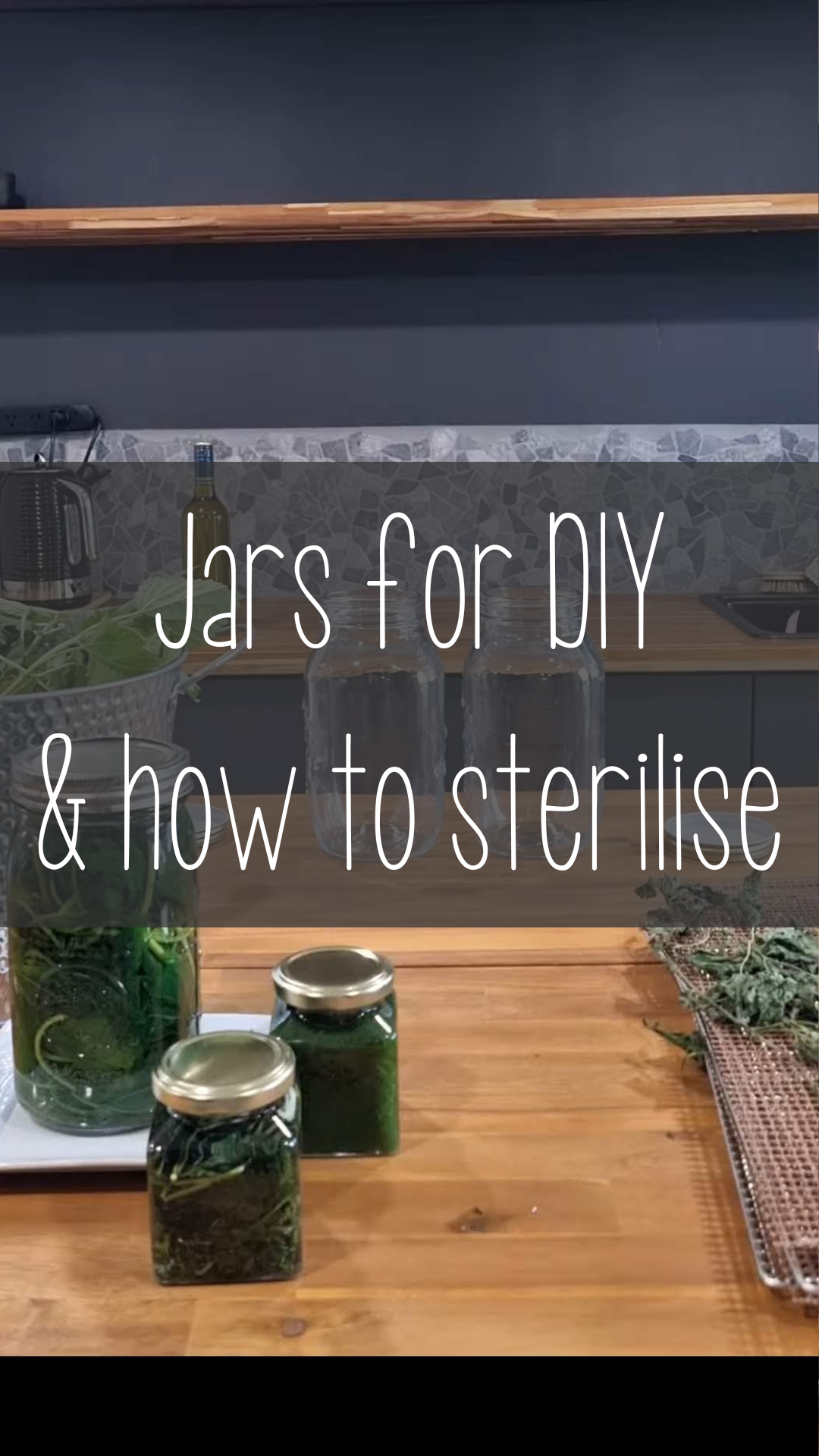 Sterilising jars for DIY